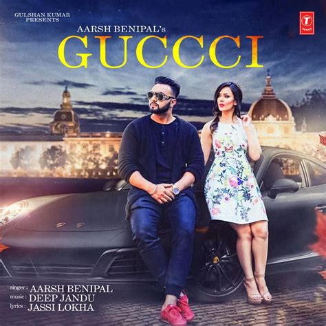 gucci aarsh benipal|aarsh benipal guccci song.